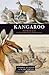 Kangaroo: A portrait of an extraordinary marsupial