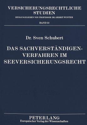 Das Sachverständigenverfahren im Seeversicherungsrecht (Versicherungsrechtliche Studien) (German Edition)