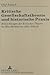 Kritische Gesellschaftstheorie und historische Praxis: Entwicklungen der Kritischen Theorie bei Max Horkheimer 1930-1942/43 (German Edition)
