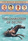 The Charioteer of Delphi by Caroline Lawrence