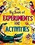 The Big Book of Experiments and Activities (Gruesome)
