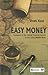 Easy Money: Evolution of th...