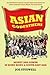 Asian Godfathers: Money and Power in Hong Kong and South East Asia