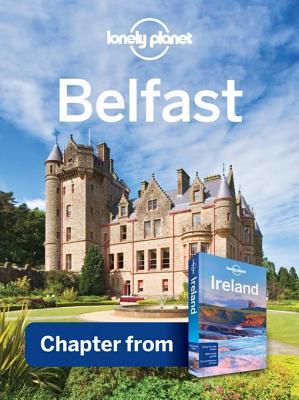 Belfast: Chapter from Ireland Travel Guide (Kindle Edition)