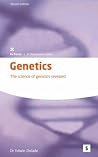 Genetics: The Science of Genetics Revealed (In-focus Studymates) Genetics: The Science of Genetics Revealed (In-focus Studymates)