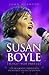 Susan Boyle: Living the Dre...