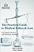 The Practical Guide to Medical Ethics and Law for Junior Doct... by Mark Brennan