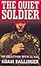 The Quiet Soldier: on Selec...