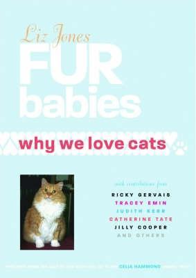 Fur Babies: Why We Love Cats (Hardcover)
