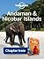 Lonely Planet Andaman & Nicobar Islands: Chapter from India Travel Guide