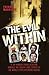 The Evil Within - A Top Murder Squad Detective Reveals The Ch... by Trevor Marriott The Evil Within - A Top Murder Squad Detective Reveals The Ch... by Trevor Marriott