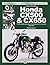 How to restore Honda CX500 & CX650: YOUR step-by-step colour illustrated guide to complete restoration (Enthusiast's Restoration Manual)