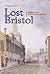Lost Bristol