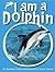 I am a Dolphin