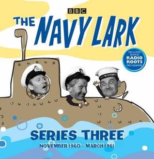 The Navy Lark, Series Three: November 1960 - March 1961 (Audio CD)