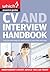 The CV and Job Interview Handbook ("Which?" Essential Guides)