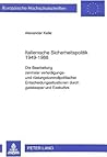 Italienische Sicherheitspolitik 1949-1988: Die Bearbeitung zentraler verteidigungs- und rüstungskontrollpolitischer Entscheidungssituationen durch Gatekeeper und Exekutive