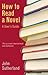 How to Read a Novel: A User's Guide