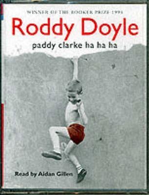 Paddy Clarke Ha Ha Ha