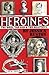 Heroines