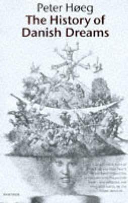 The History of Danish Dreams (Paperback)