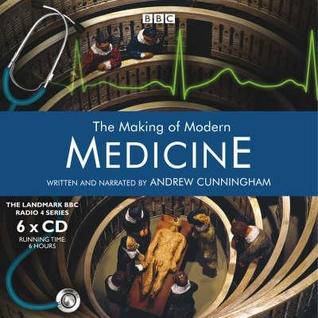 The Making of Modern Medicine