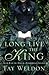 Long Live the King (Love an...