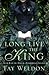 Long Live the King by Fay Weldon