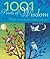 1001 Pearls of Wisdom: Wisdom, Wit and Insight to Enlighten and Inspire (1001)
