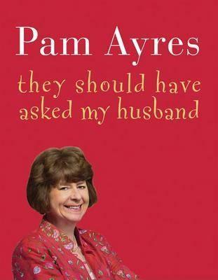 They Should Have Asked My Husband (Audio Cassette)