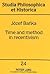 Time and method in recentivism (Studia philosophica et historica)