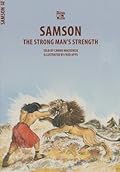 Samson: The Strong Man's Strength