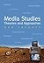 Media Studies: Theories and Approaches