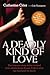 Deadly Kind of Love by Cole Thompson