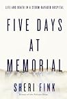 Five Days at Memorial: Life and Death in a Storm-ravaged Hospital Book cover for Five Days at Memorial: Life and Death in a Storm-ravaged Hospital