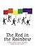 The Red in the Rainbow: A Rebel's Guide to Sexual Liberation