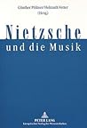 Nietzsche und die Musik (German Edition)