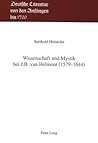 Wissenschaft und Mystik bei J.B. van Helmont (1579-1644) (Deutsche Literatur von den Anfängen bis 1700) (German Edition)
