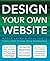 Design Your Own Website by Rhys Lewis