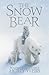 The Snow Bear (Wintry Tales, #1)