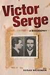 Victor Serge: A B...