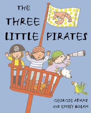 The Three Little Pirates (Paperback)