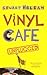 Vinyl Cafe by Stuart McLean Vinyl Cafe by Stuart McLean