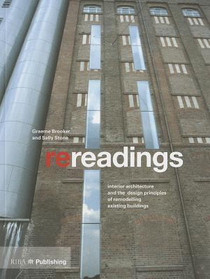 Re-readings: Interior Architecture and the Design Principles of Remodelling Existing Buildings (500 Tips)