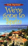We've Gone to Spain