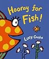 Hooray for Fish