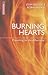 Burning Hearts by Josh Moody