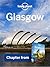Lonely Planet Glasgow: Chapter from Scotland Travel Guide