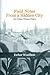 Field Notes From a Hidden City: An Urban Nature Diary
