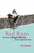 Red Rum : The Story of Ginger McCain and His Legendary Horse